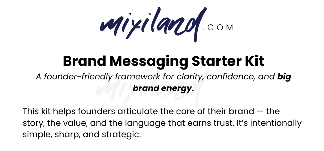 The Brand Messaging Starter Kit: The Tool Every Founder Should Use Before They Build Anything