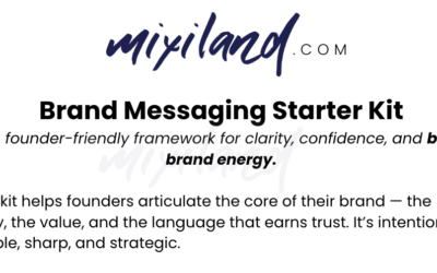 The Brand Messaging Starter Kit: The Tool Every Founder Should Use Before They Build Anything